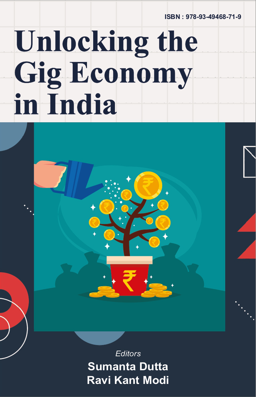 Unlocking the Gig Economy in India (Edition-I) ISBN: 978-93-49468-71-9