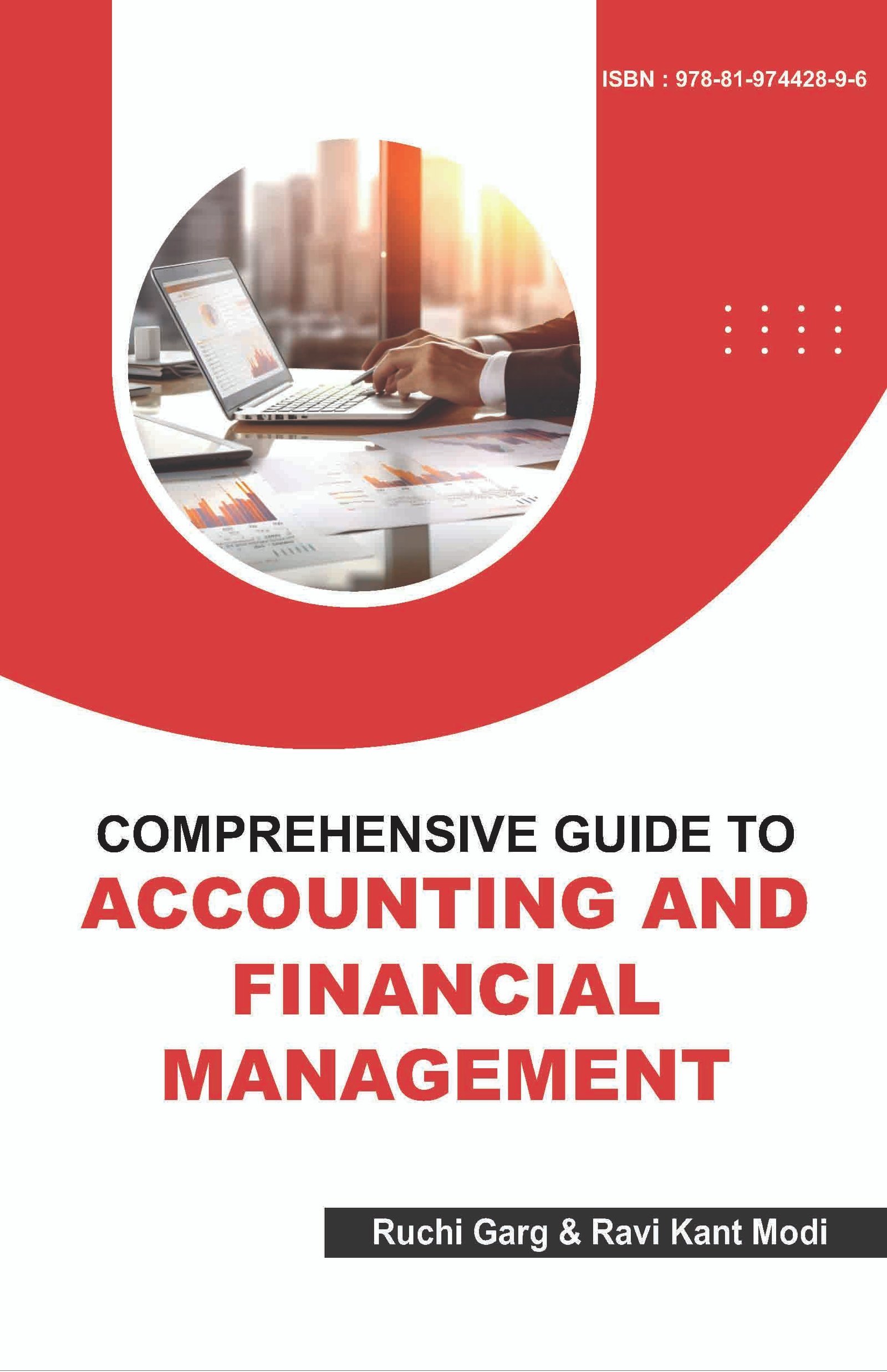 COMPREHENSIVE GUIDE TO ACCOUNTING AND  FINANCIAL MANAGEMENT